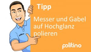 Read more about the article Messer und Gabeln auf Hochglanz polieren